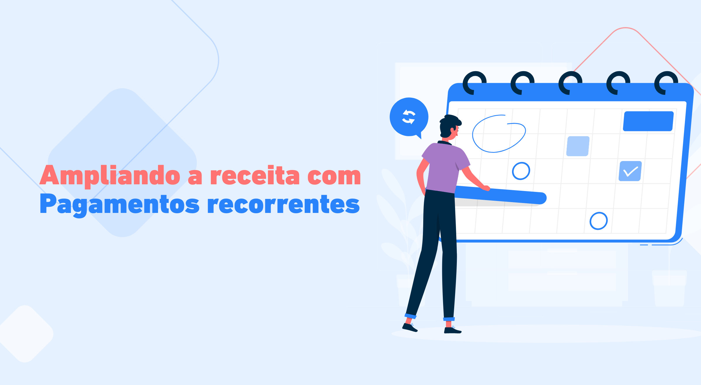 Pagamentos Recorrentes